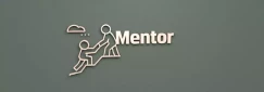 What is a Mentor?