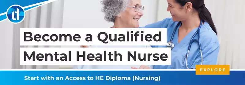 learndirect - Get a job as a Psychiatric Nurse with a mental health nurse degree - start with an Access to HE Diploma